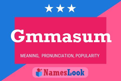 Gmmasum Name Poster