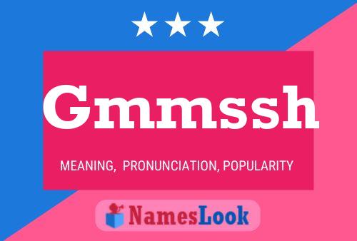 Gmmssh Name Poster