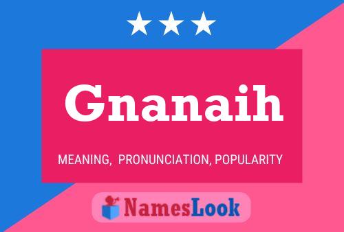 Gnanaih Name Poster