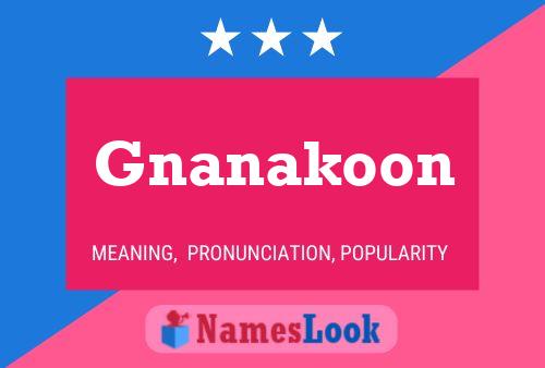 Gnanakoon Name Poster