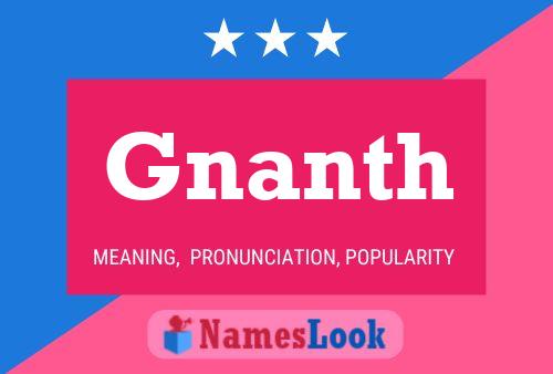 Gnanth Name Poster