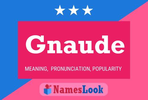 Gnaude Name Poster