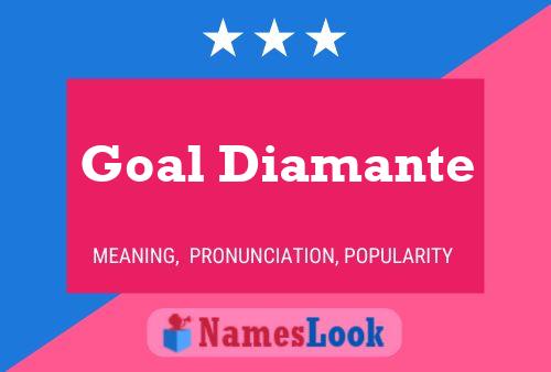 Goal Diamante Name Poster