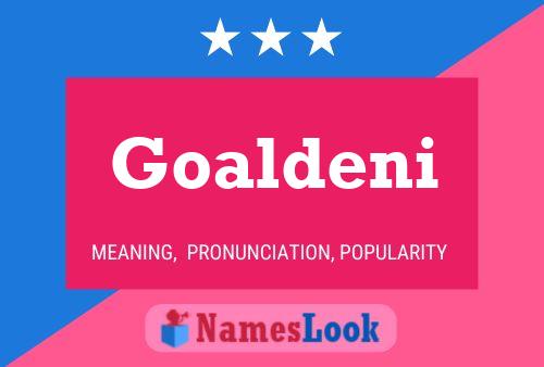 Goaldeni Name Poster