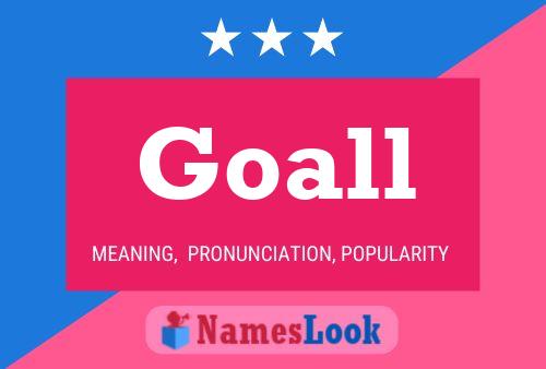 Goall Name Poster