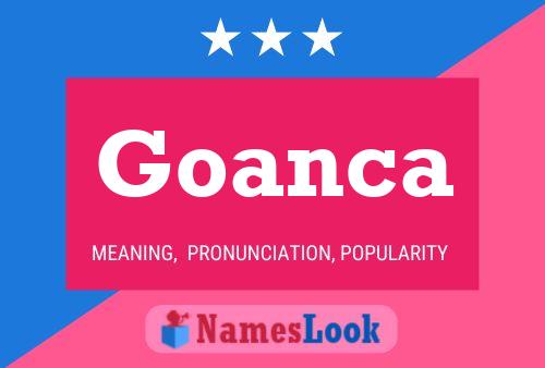 Goanca Name Poster