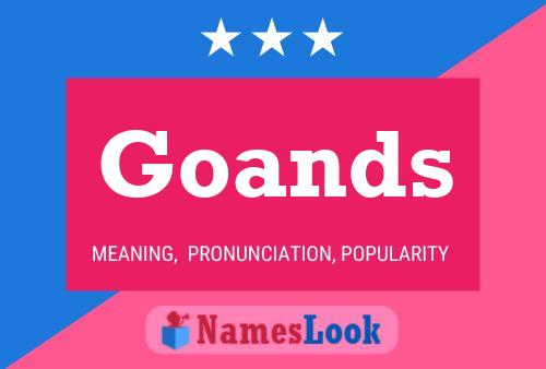 Goands Name Poster