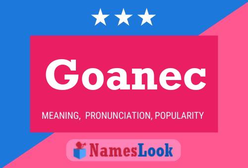 Goanec Name Poster