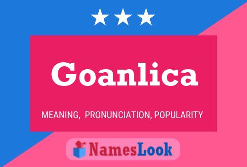 Goanlica Name Poster