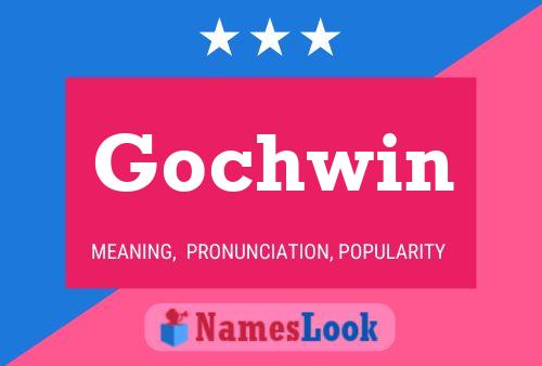 Gochwin Name Poster