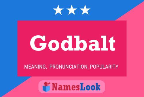 Godbalt Name Poster