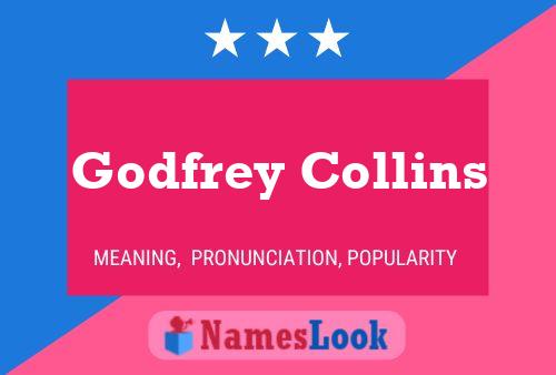 Godfrey Collins Name Poster