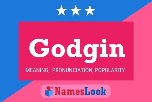 Godgin Name Poster