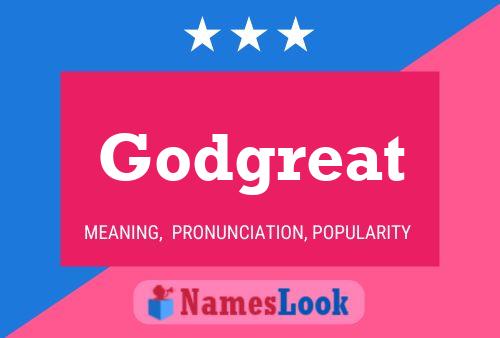 Godgreat Name Poster