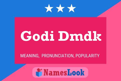 Godi Dmdk Name Poster