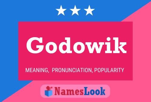 Godowik Name Poster