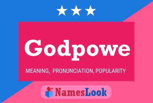 Godpowe Name Poster