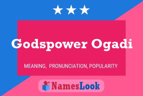 Godspower Ogadi Name Poster