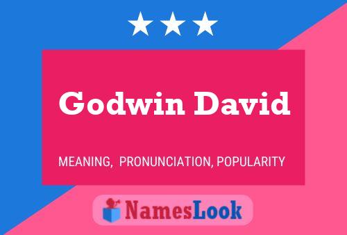 Godwin David Name Poster