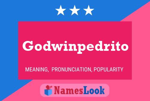 Godwinpedrito Name Poster