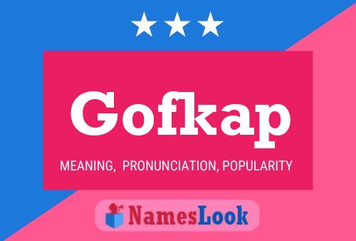 Gofkap Name Poster