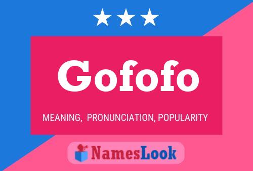 Gofofo Name Poster