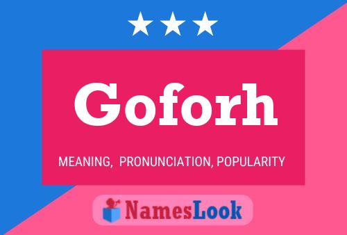 Goforh Name Poster