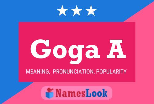 Goga A Name Poster