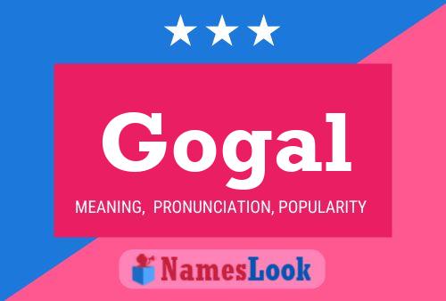 Gogal Name Poster