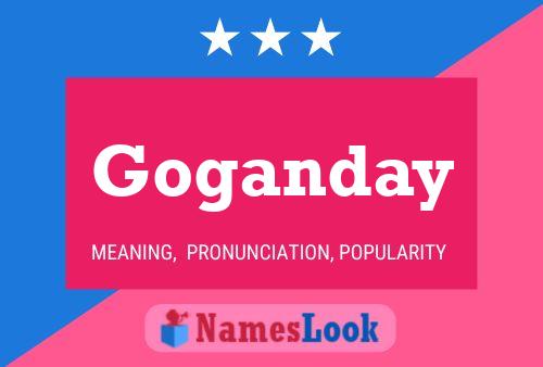 Goganday Name Poster