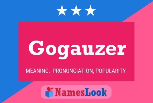 Gogauzer Name Poster