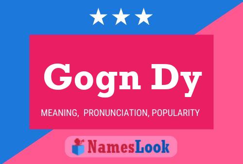 Gogn Dy Name Poster