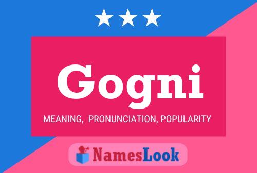 Gogni Name Poster