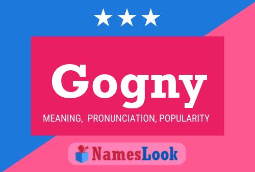 Gogny Name Poster