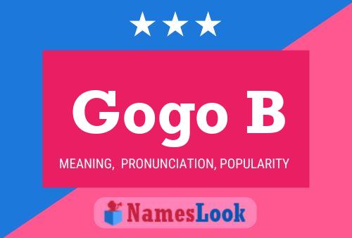 Gogo B Name Poster