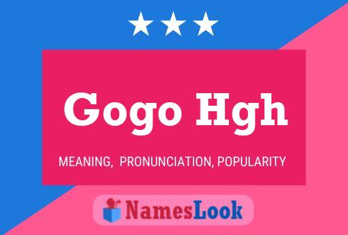 Gogo Hgh Name Poster