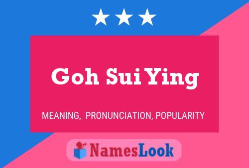 Goh Sui Ying Name Poster