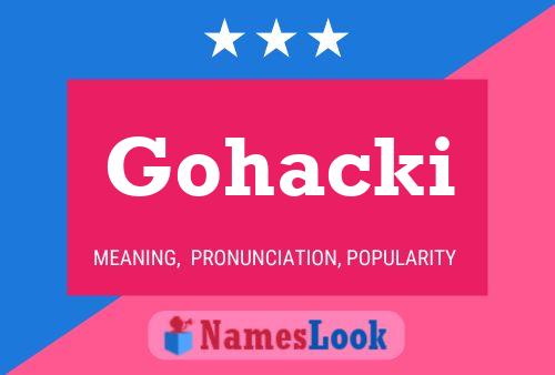 Gohacki Name Poster