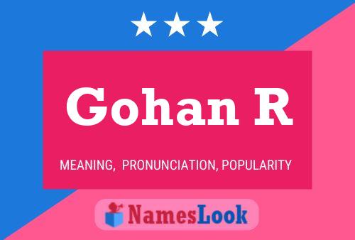 Gohan R Name Poster