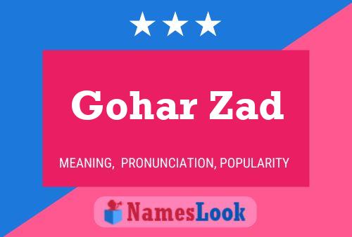 Gohar Zad Name Poster