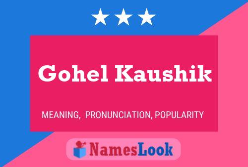 Gohel Kaushik Name Poster