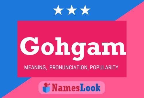 Gohgam Name Poster