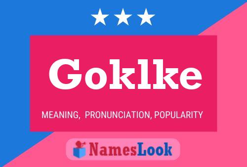 Goklke Name Poster