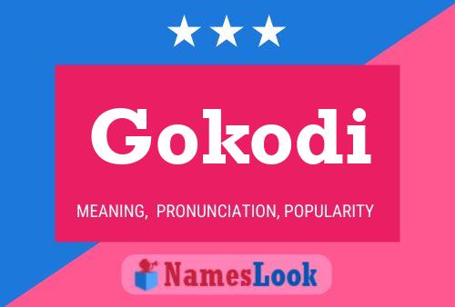 Gokodi Name Poster