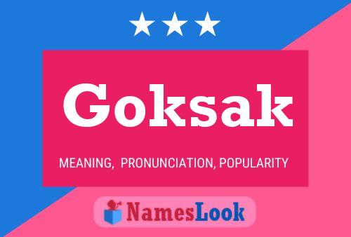 Goksak Name Poster