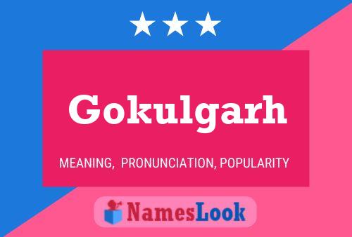 Gokulgarh Name Poster