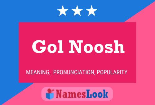 Gol Noosh Name Poster