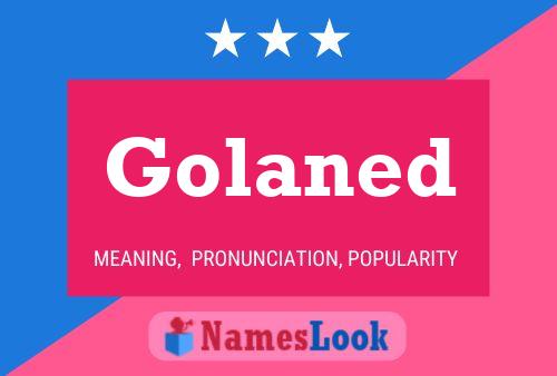 Golaned Name Poster