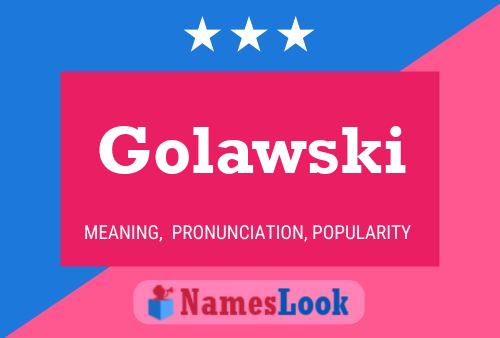 Golawski Name Poster