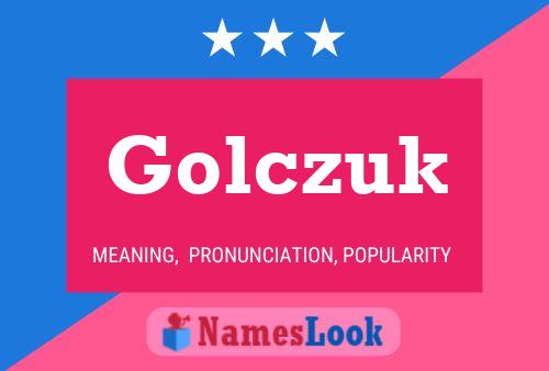 Golczuk Name Poster